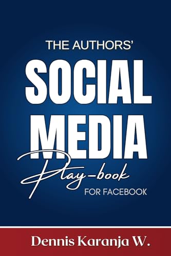 W - Author's Social Media Play-book for Facebook - New paperback or so