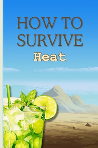 Saturno - How to Survive Heat: A serious guide on how to deal with Cli