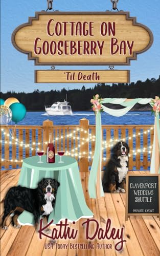 Daley - Cottage on Gooseberry Bay: 'Til Death - New paperback or softb