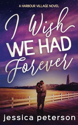 Peterson - I Wish We Had Forever - New paperback or softback