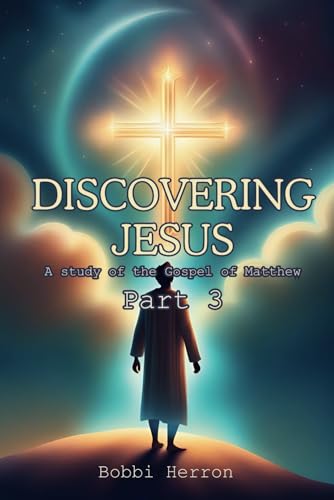 Herron - Discovering Jesus: A Study of the Gospel of Matthew - New pap