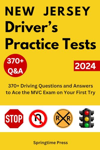 Press - New Jersey Driver's Practice Tests: 370+ Driving Questions and