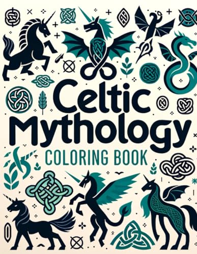 ate Art - Celtic Mythology Coloring Book: Where Whimsical Designs and