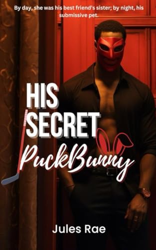 Ra - His Secret Puckbunny: A brother best friend, Dark Hockey Romance
