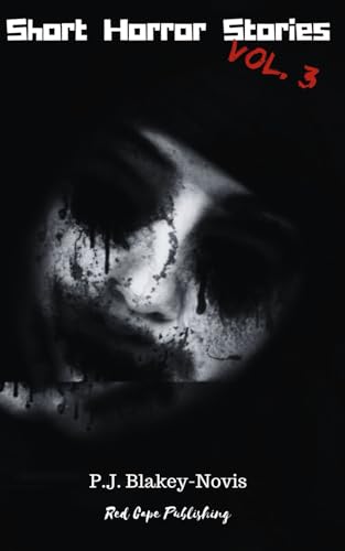 Blakey-Novis - Short Horror Stories  Vol. 3 - New paperback or softbac