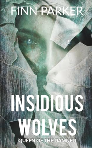 Ellis - Insidious Wolves: Queen of the Damned - New paperback or softb