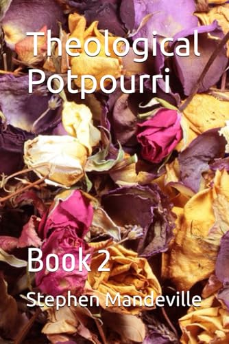 Mandevill - ological Potpourri: Book 2 - New paperback or softback