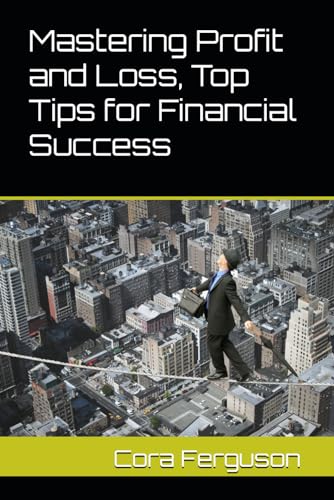 Ferguson - Mastering Profit and Loss, Top Tips for Financial Success -