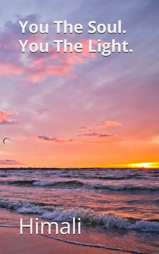 Himali - You The Soul. You The Light. - New paperback or softback