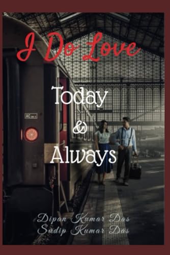 DAS - I Do Love Today & Always - New paperback or softback
