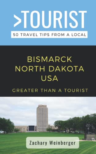 Weinberger - Greater Than a Tourist- Bismarck North Dakota USA : 50 Tr