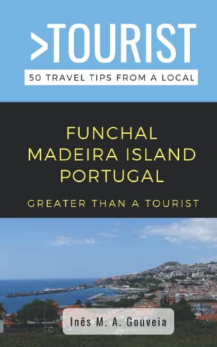 Gouveia - Greater Than a Tourist- Funchal Madeira Island Portugal : 50