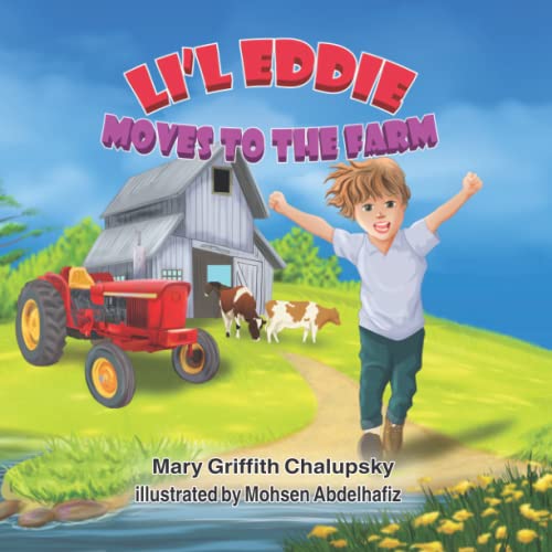 Griffith Chalupsky - Li'l Eddie Moves to the Farm  The Li'l Eddie Adve