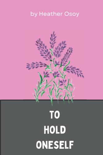 Osoy - To Hold Oneself - New paperback or softback