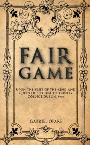 Opar - Fair game  Upon the visit of the King and Queen of Belgium to T