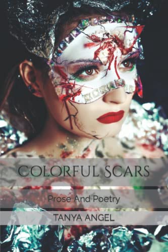Angel - Colorful Scars  Prose And Poetry - New paperback or softback
