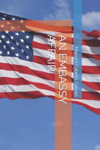 Cabello Galv?n - AN EMBASSY AFFAIR - New paperback or softback