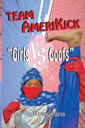 Kennedy Tosten - Team AmeriKick "Girls vs Goofs" - New paperback or so
