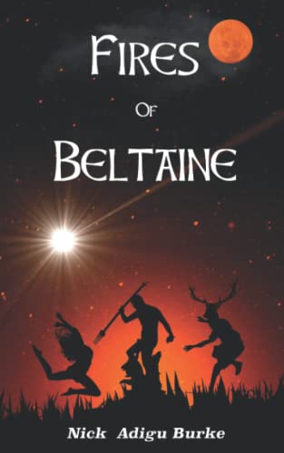 Adigu Burk - Fires of Beltaine - New paperback or softback