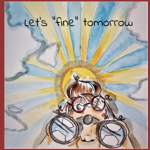 Nault - Let's "fine" tomorrow - New paperback or softback