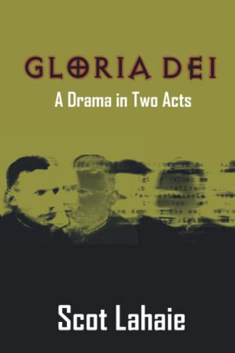 Lahai - Gloria Dei  A Drama in Two Acts - New paperback or softback