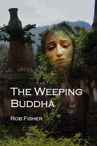 Fisher - Weeping Buddha - New paperback or softback