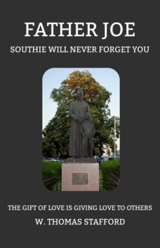 Stafford - Father Joe - Southie Will Never Forget You - New paperback