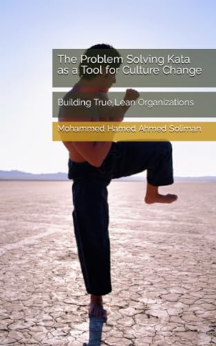 Soliman - Problem Solving Kata as a Tool for Culture Change  Building