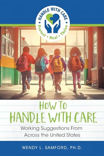 Samford Ph.D. - How to Handle With Care  Working Suggestions from Acro