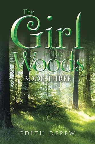 Depew - Girl In The Woods Book Three - New paperback or softback