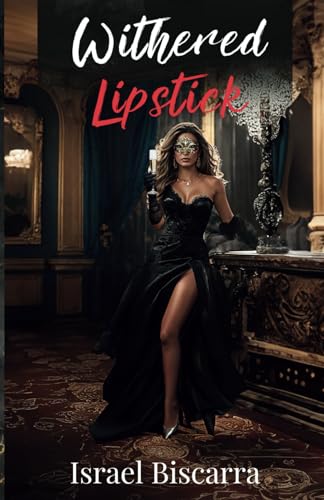 Biscarra - Withered Lipstick - New paperback or softback