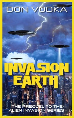 Vodka - INVASION EARTH  THE ORIGIN STORY - New paperback or softback