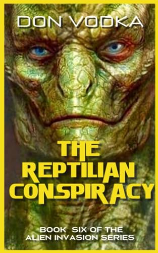 Vodka - REPTILIAN CONSPIRACY  BOOK 6 - New paperback or softback