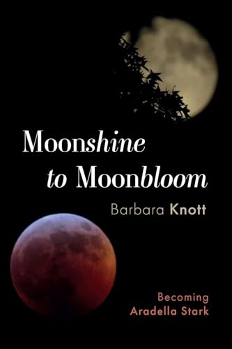 Knott - Moonshine to Moonbloom - New paperback or softback