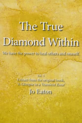 Eaton - True Diamond Within: We have the power to heal others and ones