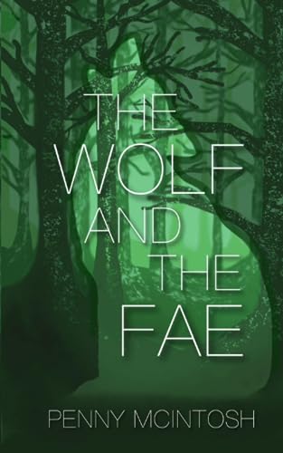 McIntos - Wolf and The Fae  Twisted Fate Book One - New paperback or s