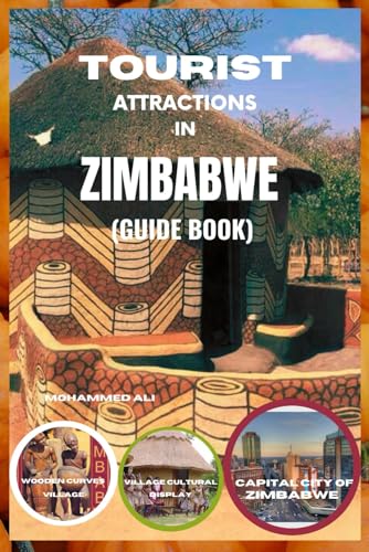 MOHAMMED - TOURIST ATTRACTIONS IN ZIMBABWE : GUIDE BOOK - New paperbac