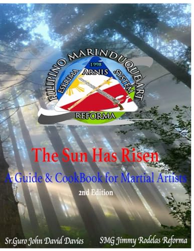 Reforma - Sun Has Risen: A Guide & Cookbook for Martial Artists, 2nd E