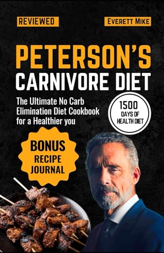 Mik - Peterson's Carnivore Diet  The Ultimate Low Carb Elimination Die