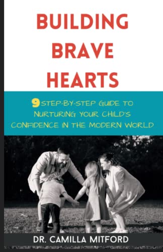Mitford - Building Brave Hearts  9 Step-by-Step Guide to Nurturing you