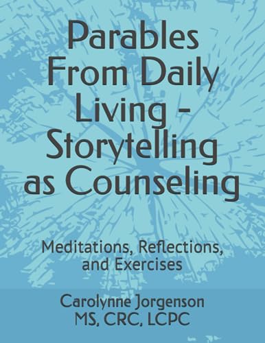 Jorgenson - Parables From Daily Living - Storytelling as Counseling  M