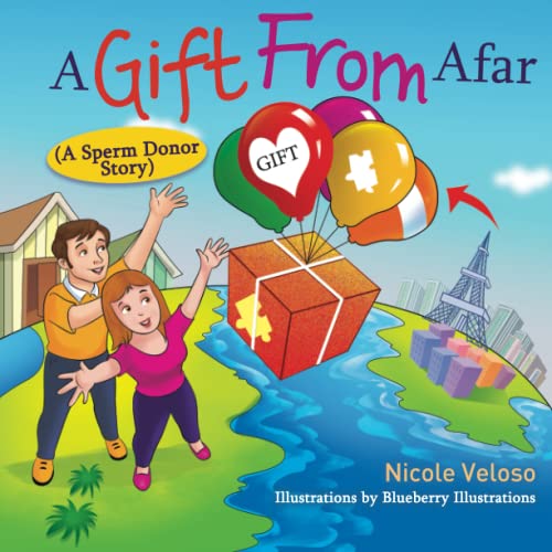 Illustrations - A Gift From Afar  (A Sperm Donor Story) - New paperbac
