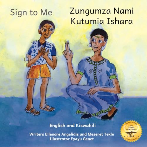 kl - Sign to Me  Inclusive Families are Loving Families in Kiswahili a