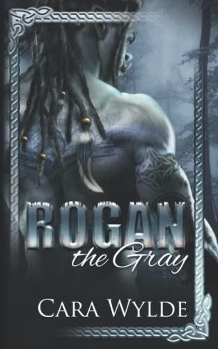 Wyld - Rogan the Gray  A Paranormal Monster Romance - New paperback or