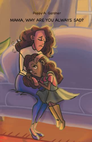 Carolin - Mama, why are you always sad? - New paperback or softback