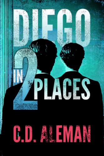 Aleman - Diego in Two Places - New paperback or softback