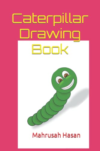 asan - Caterpillar Drawing Book   Caterpillar Drawing Book   Caterpill
