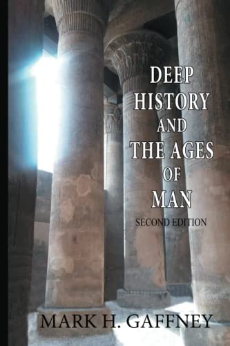 Gaffney - Deep History and the Ages of Man (second edition) - New pape