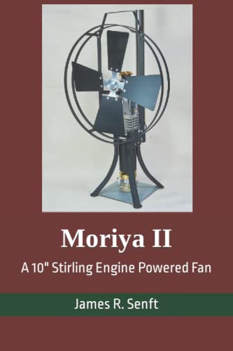 Senft - Moriya II  A 10" Stirling Engine Powered Fan - New paperback o