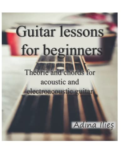Ilie? - Guitar lessons for beginners  Theorie and chords for acoustic